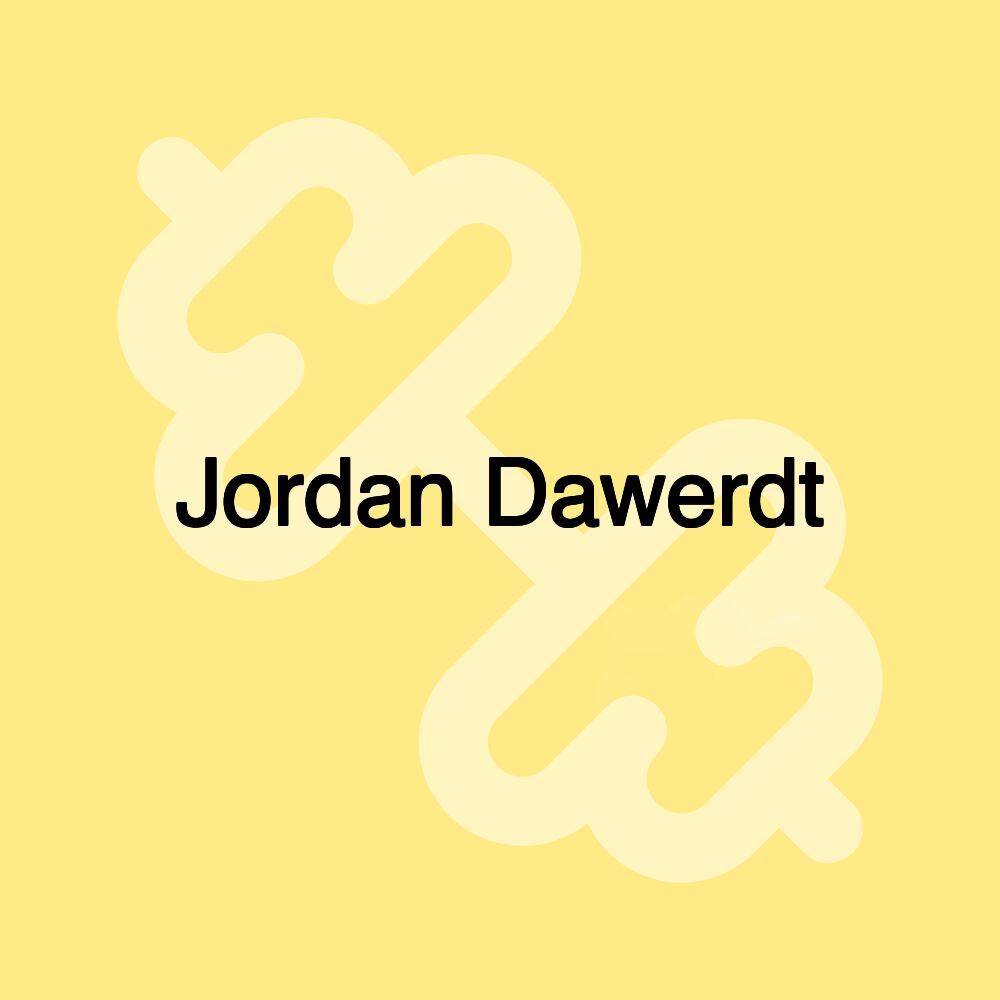 Jordan Dawerdt Jordan Dawerdt