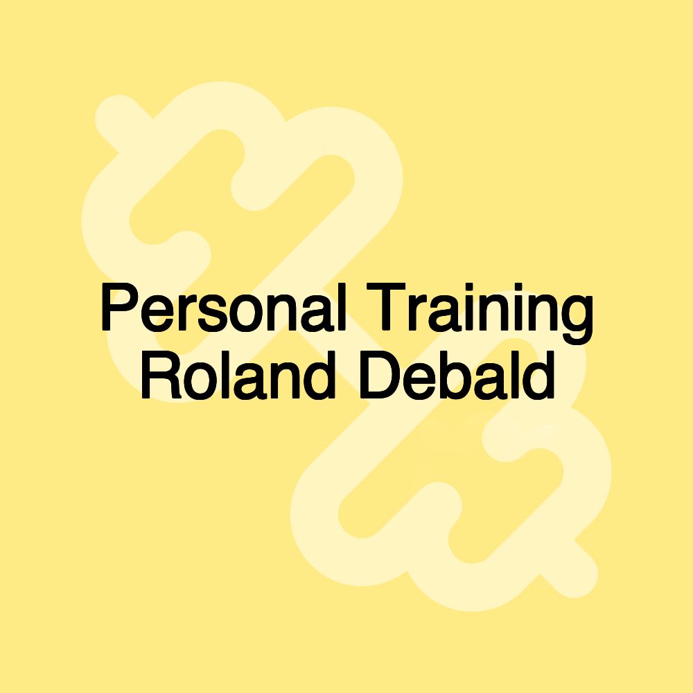 Personal Training Roland Debald