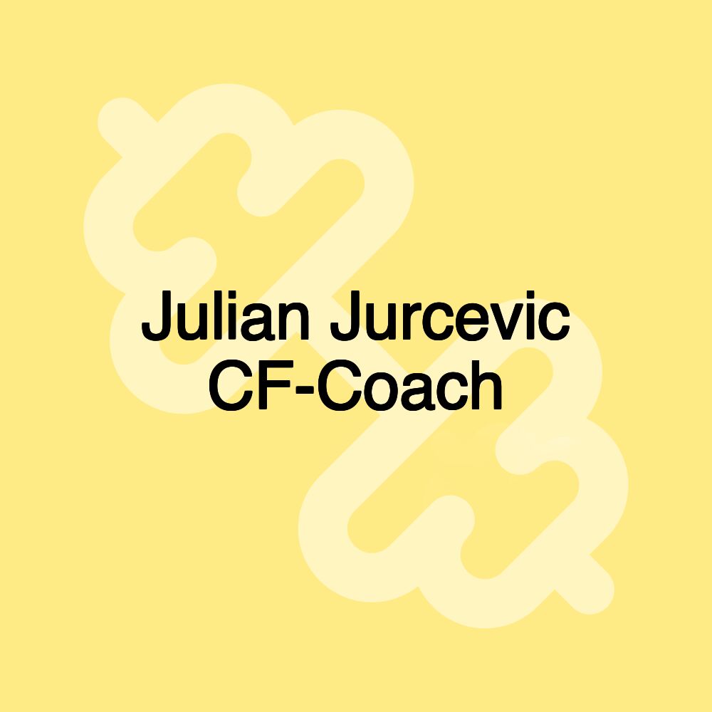 Julian Jurcevic CF-Coach