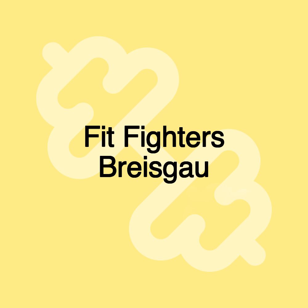 Fit Fighters Breisgau Fit Fighters Breisgau