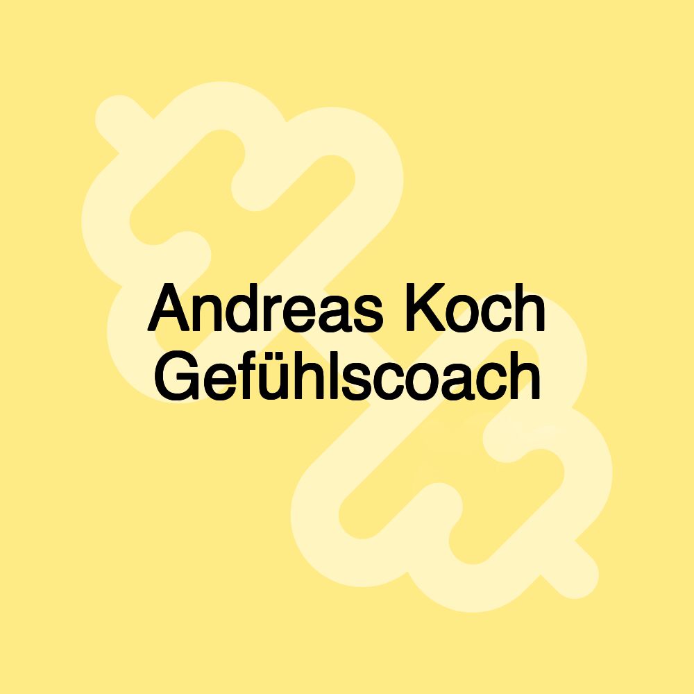 Andreas Koch Gefühlscoach