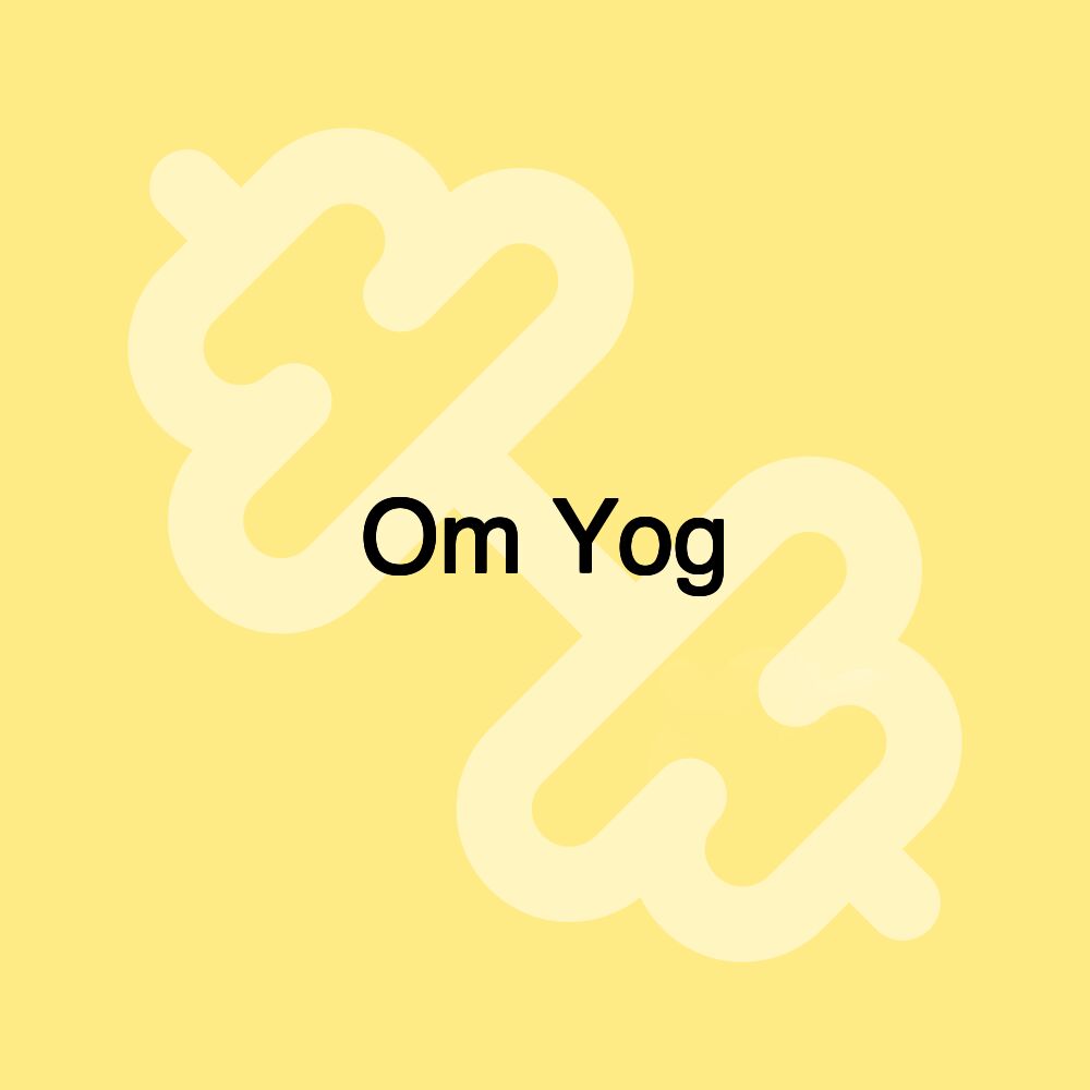 Om Yog Om Yog