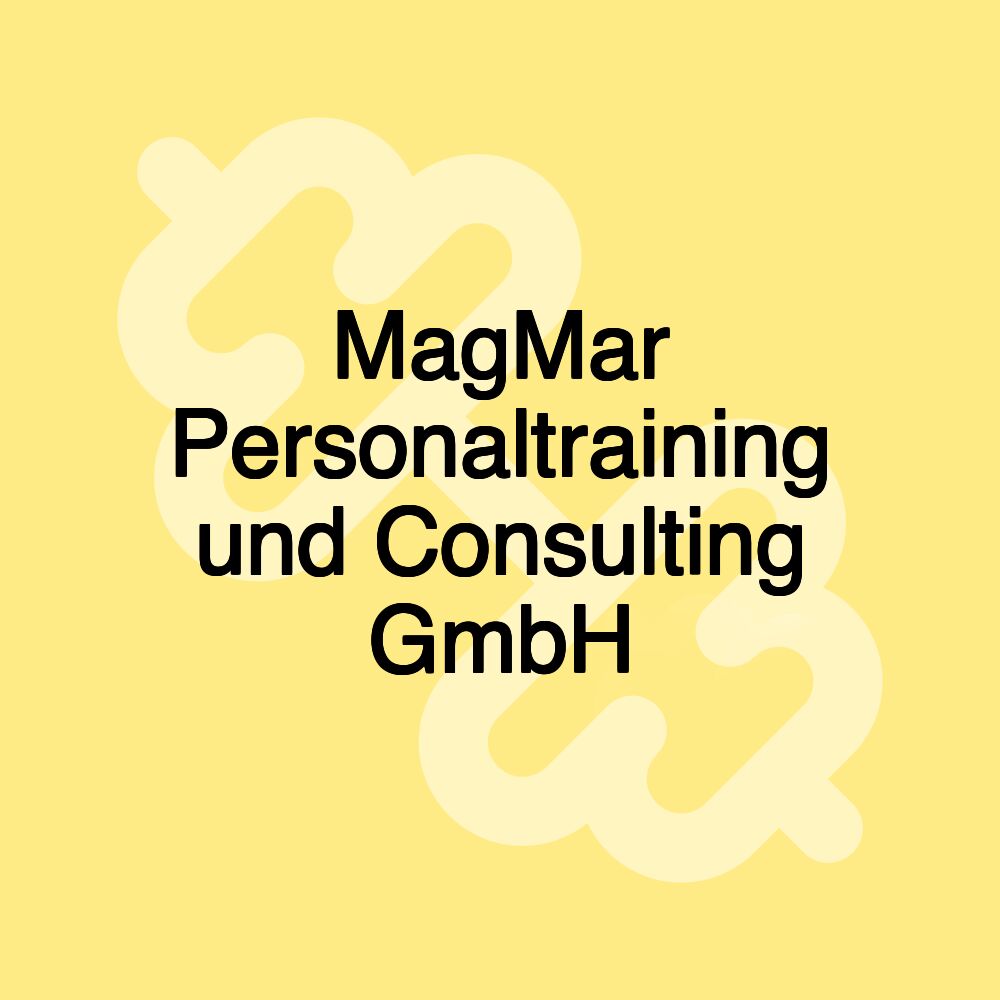 MagMar Personaltraining und Consulting GmbH MagMar Personaltraining und Consulting GmbH