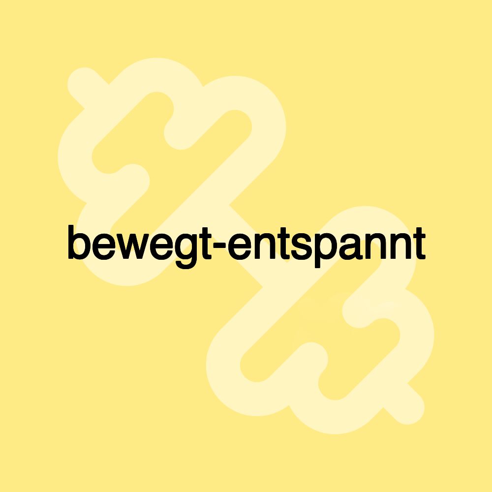 bewegt-entspannt