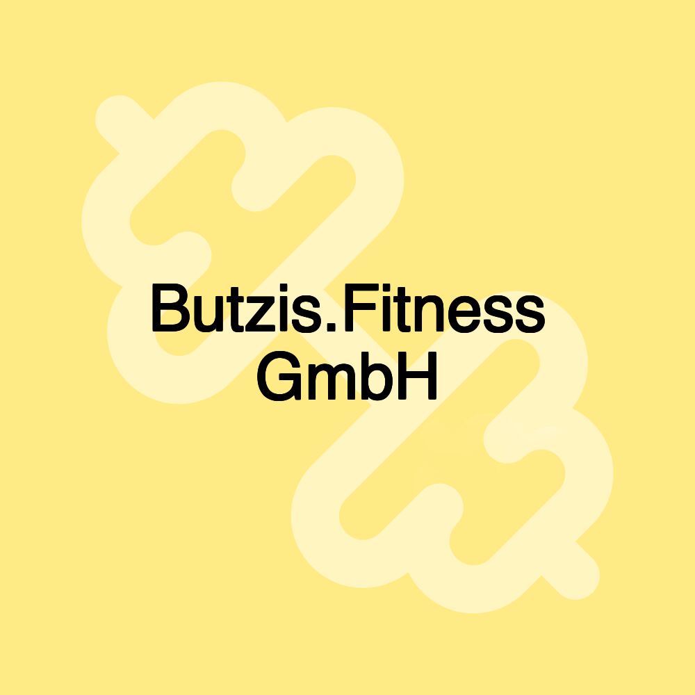 Butzis.Fitness GmbH