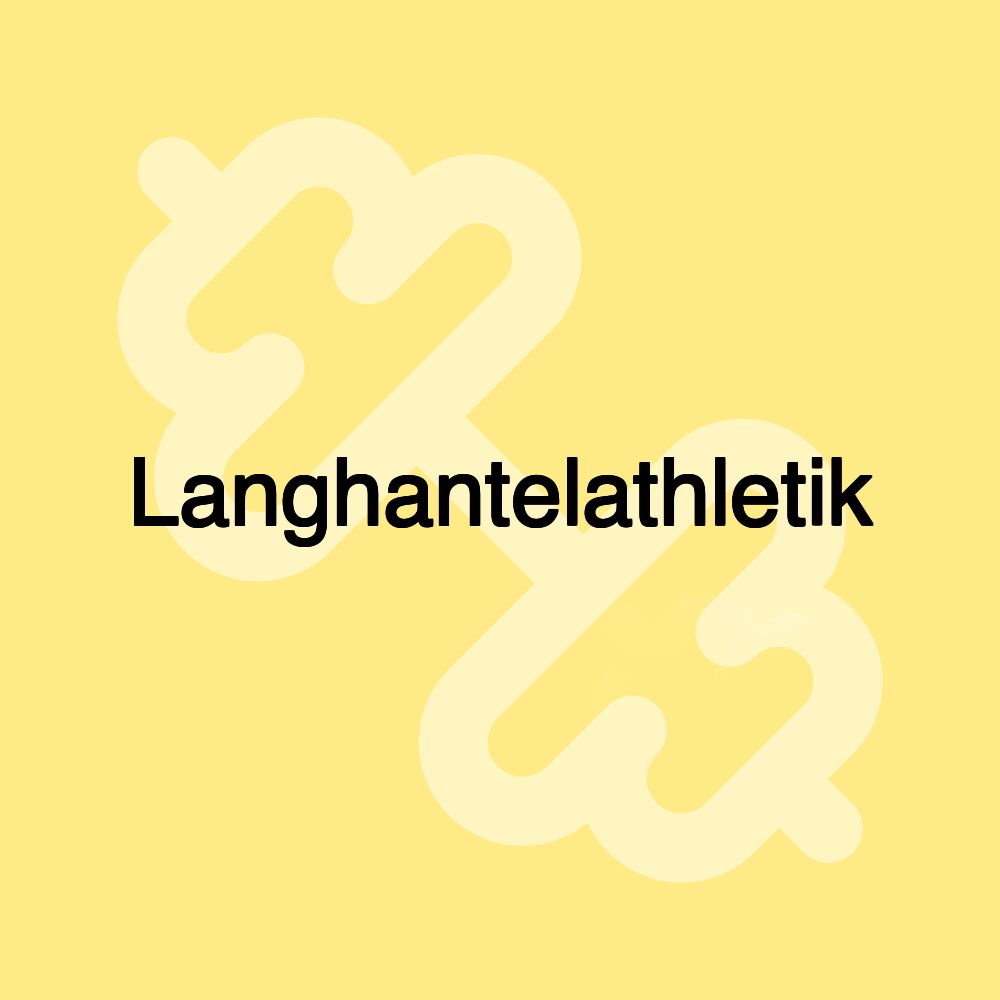 Langhantelathletik Langhantelathletik