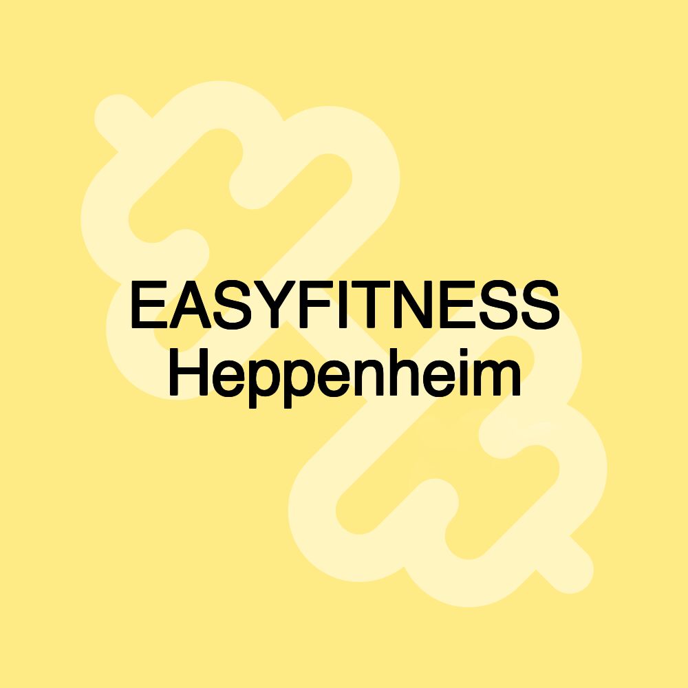 EASYFITNESS Heppenheim EASYFITNESS Heppenheim