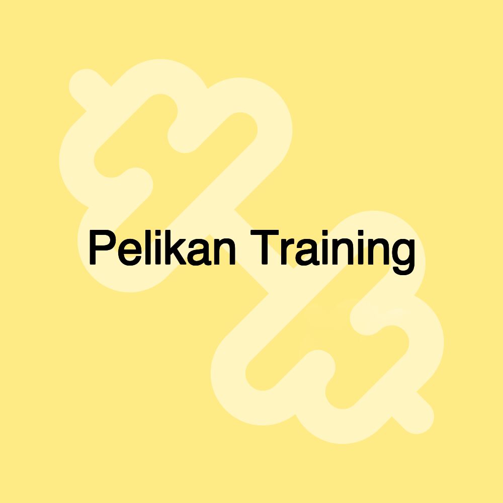 Pelikan Training
