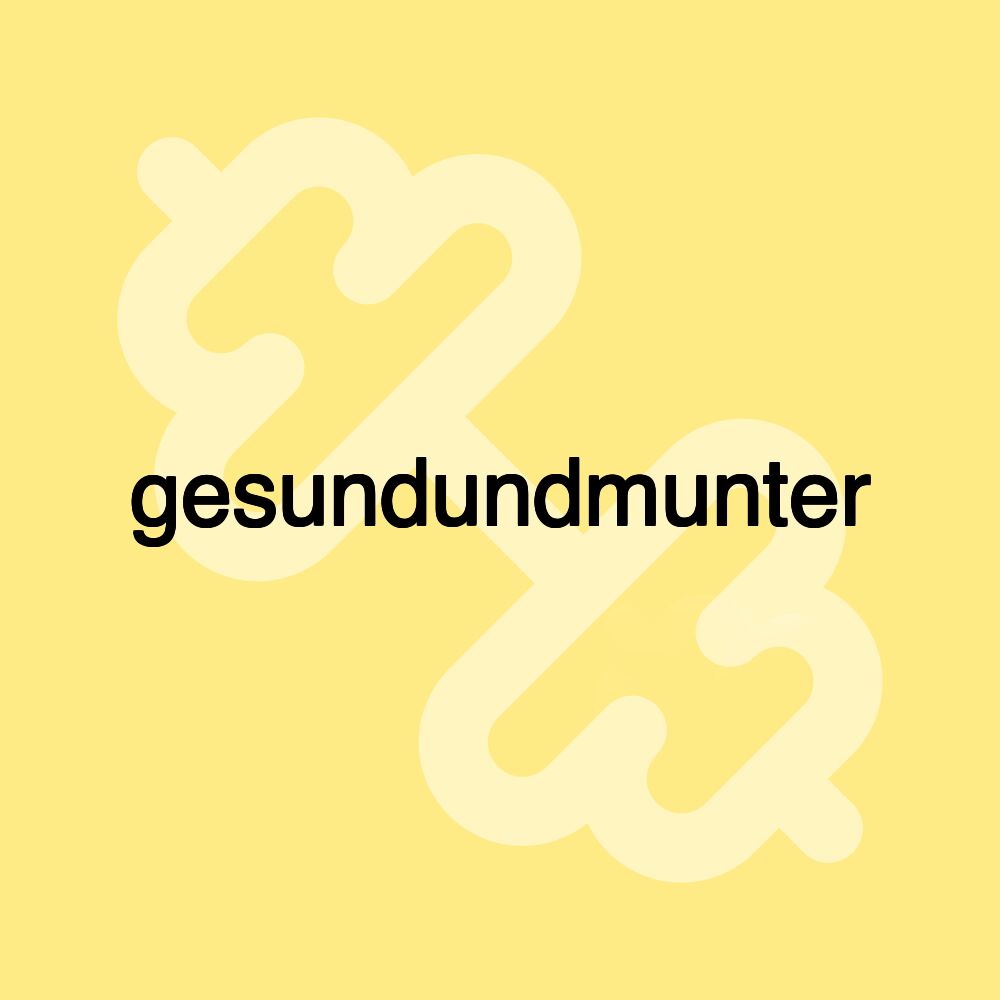 gesundundmunter