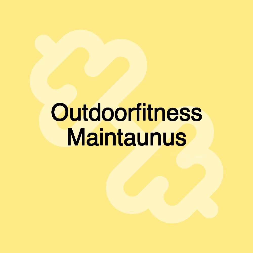 Outdoorfitness Maintaunus