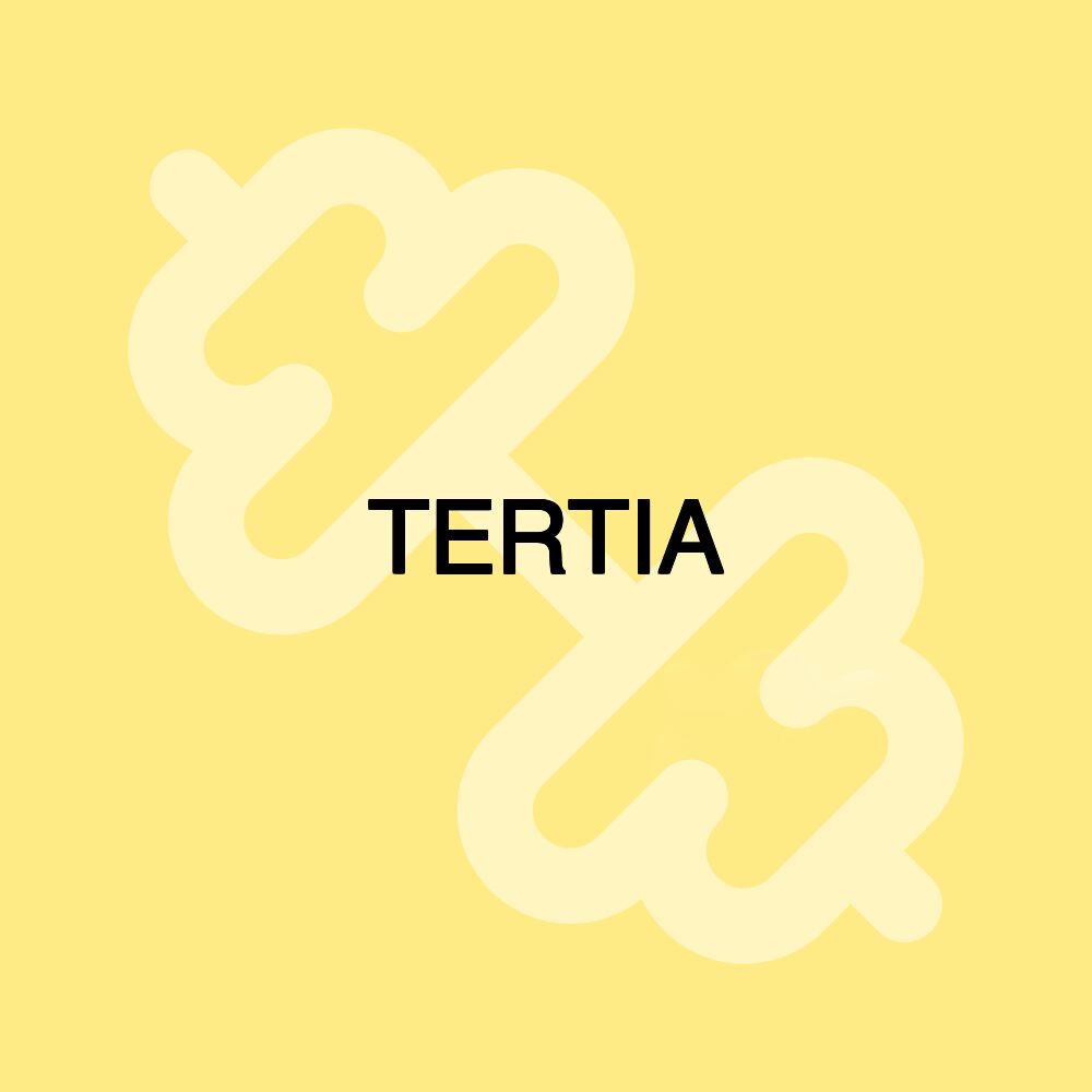 TERTIA TERTIA