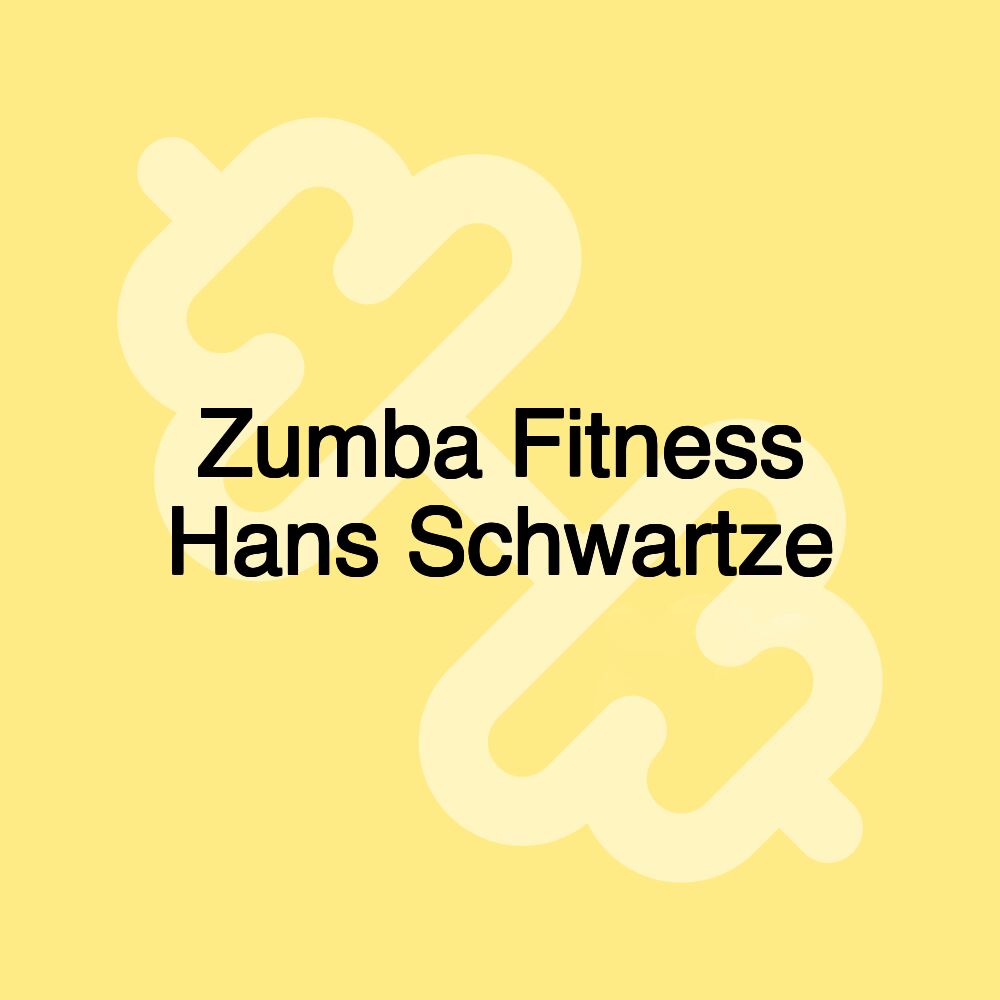 Zumba Fitness Hans Schwartze