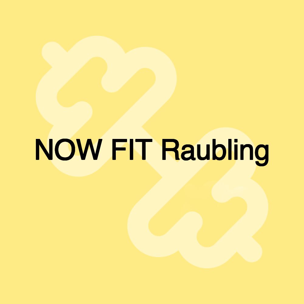 NOW FIT Raubling