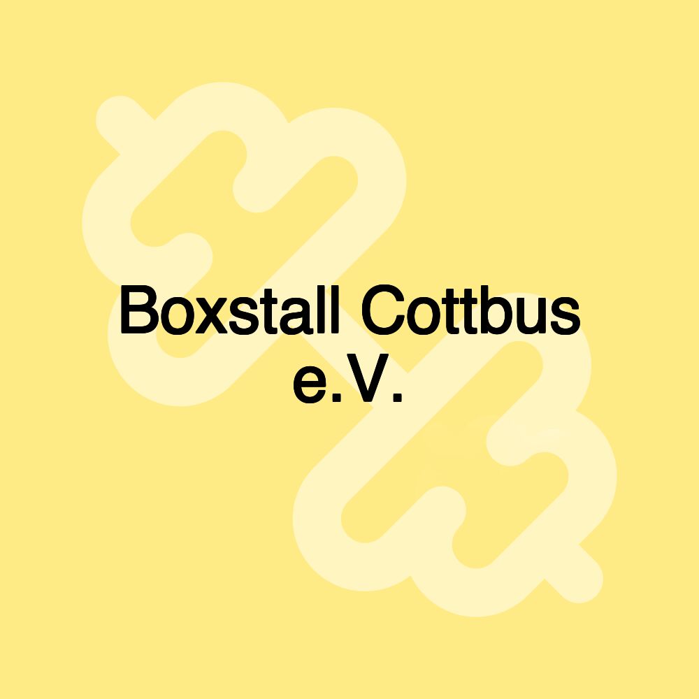 Boxstall Cottbus e.V. Boxstall Cottbus e.V.