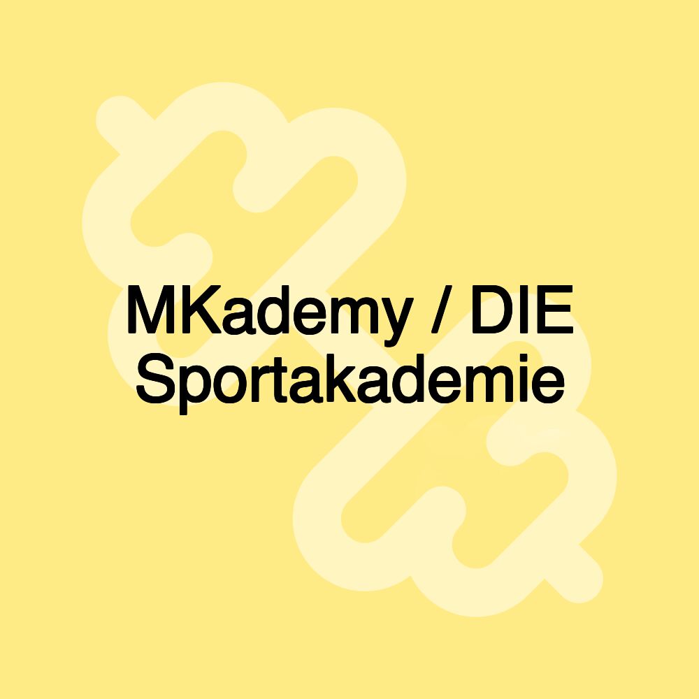 MKademy / DIE Sportakademie MKademy / DIE Sportakademie
