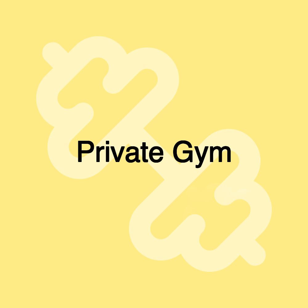 Private Gym