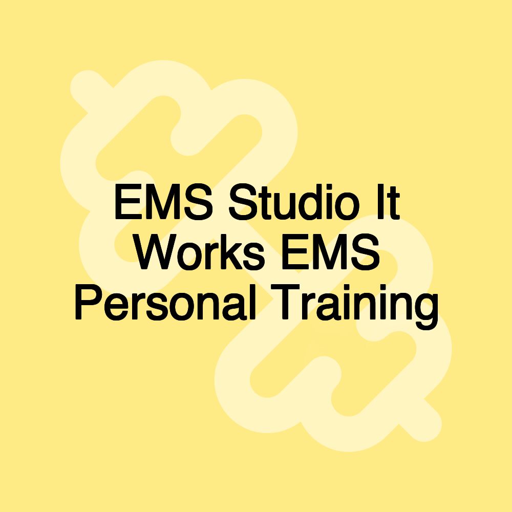 EMS Studio It Works EMS Personal Training