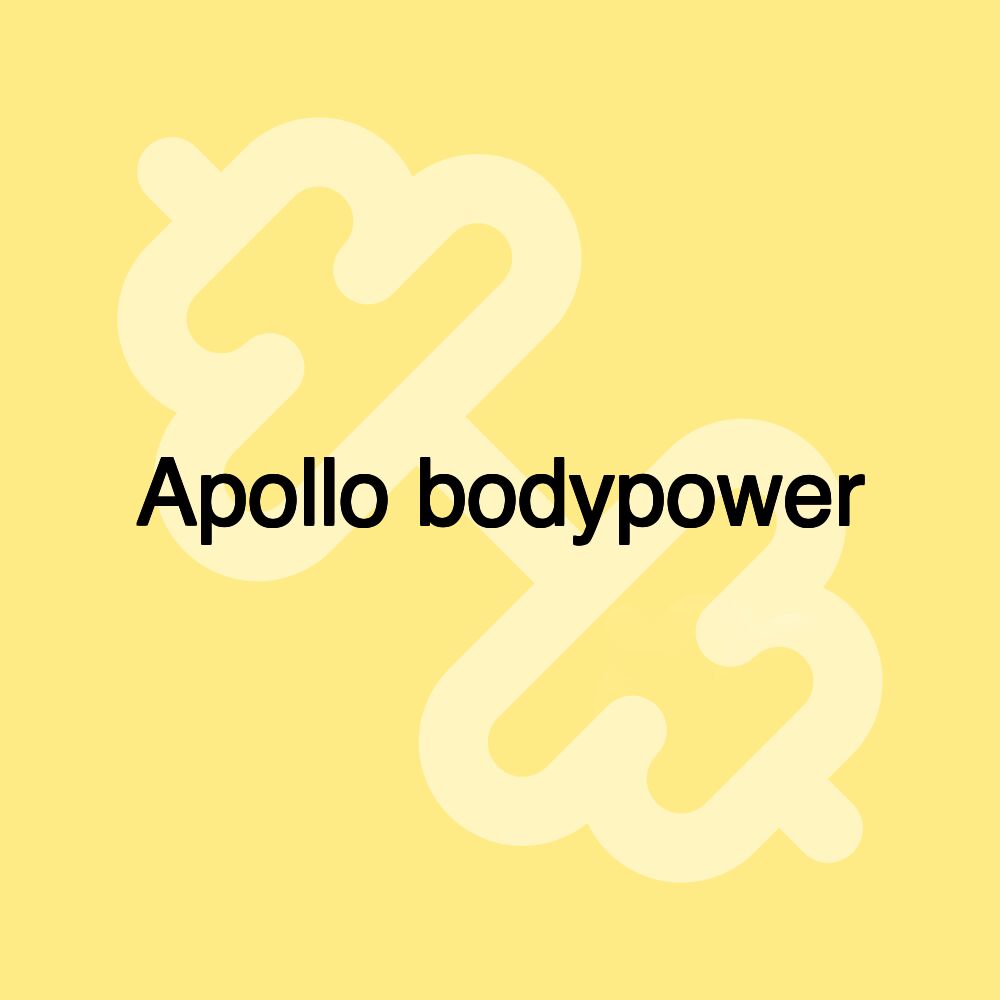 Apollo bodypower