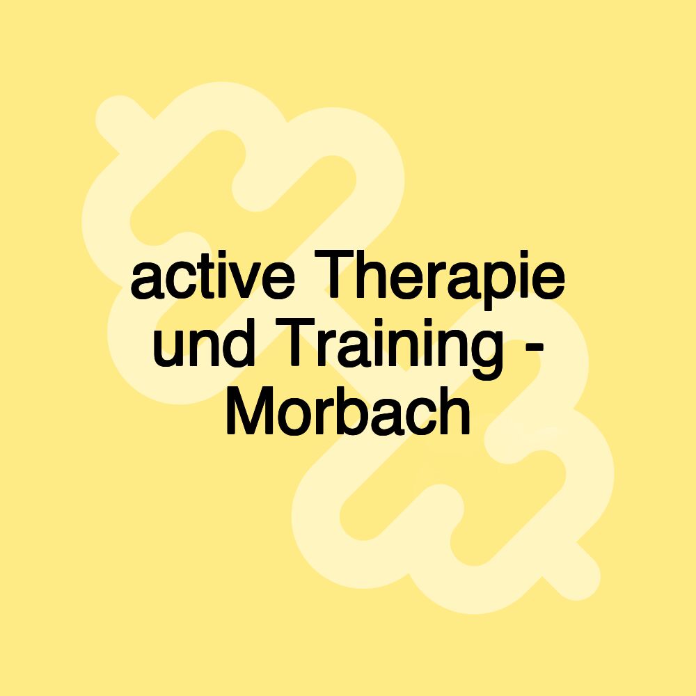 active Therapie und Training - Morbach