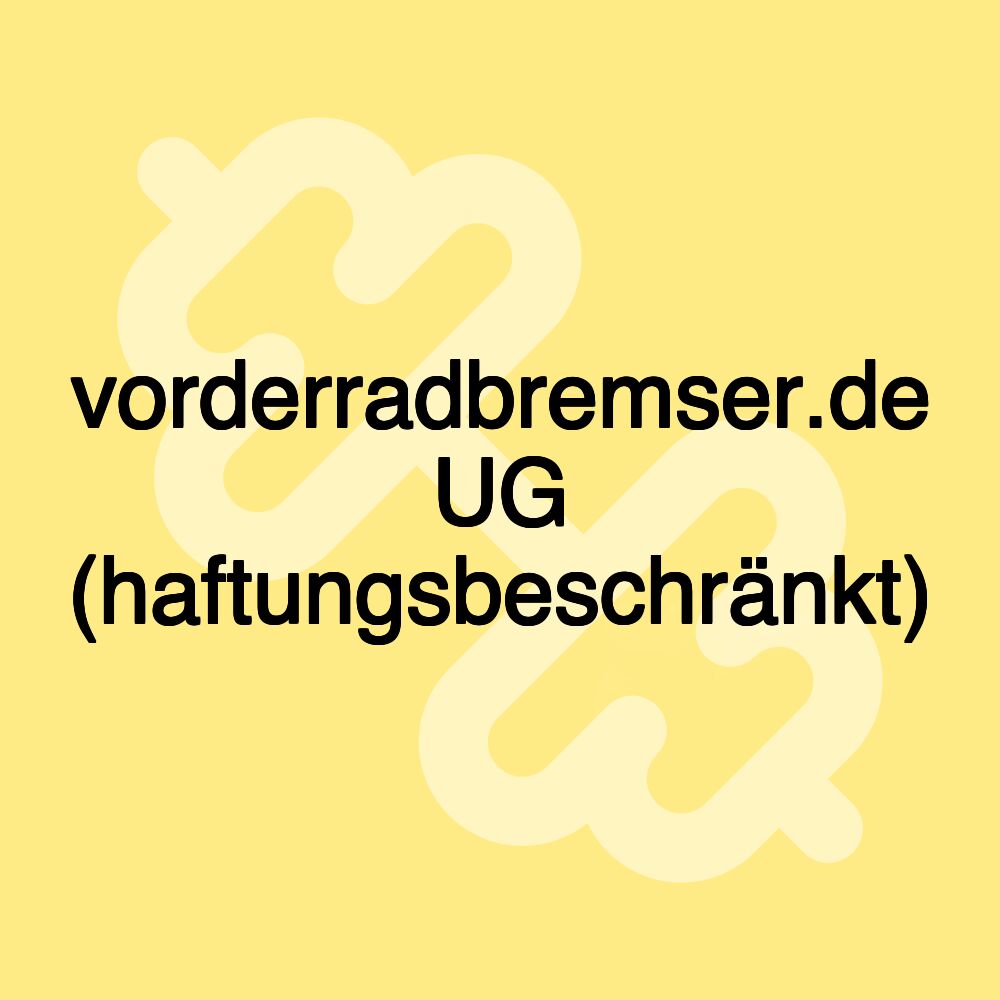 vorderradbremser.de UG (haftungsbeschränkt)