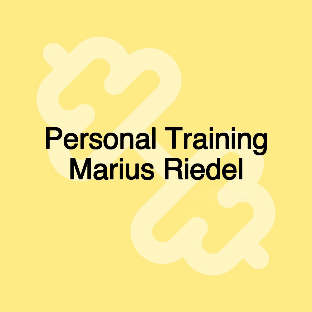 Personal Training Marius Riedel