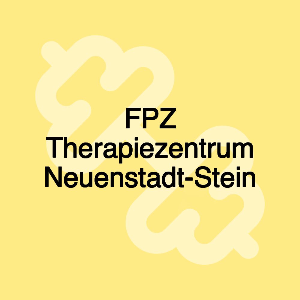 FPZ Therapiezentrum Neuenstadt-Stein FPZ Therapiezentrum Neuenstadt-Stein