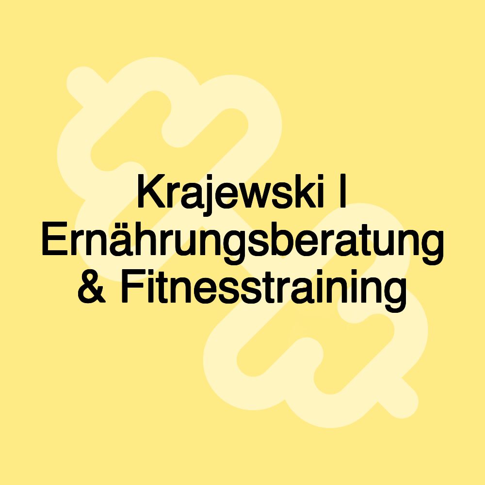 Krajewski | Ernährungsberatung & Fitnesstraining