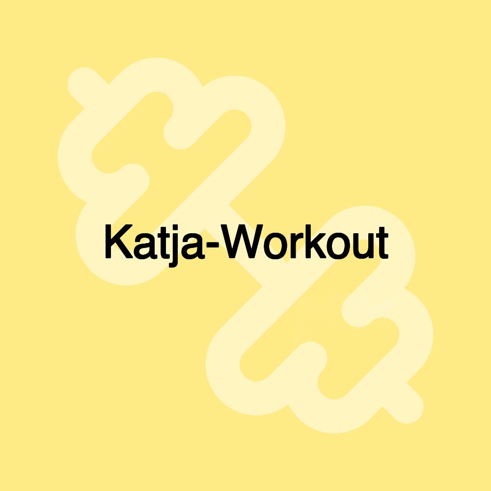 Katja-Workout