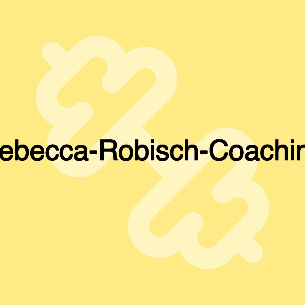 Rebecca-Robisch-Coaching