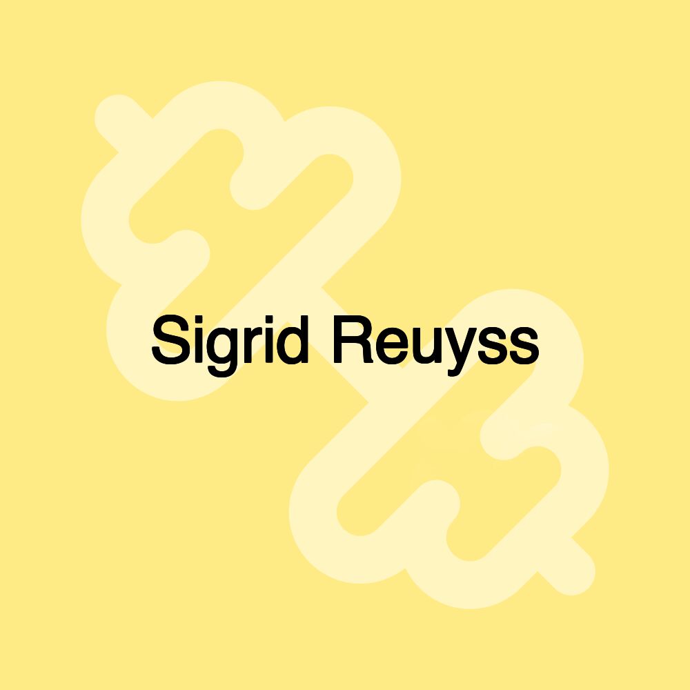 Sigrid Reuyss Sigrid Reuyss