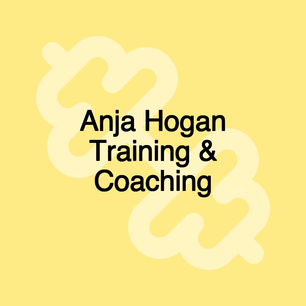 Anja Hogan Training & Coaching