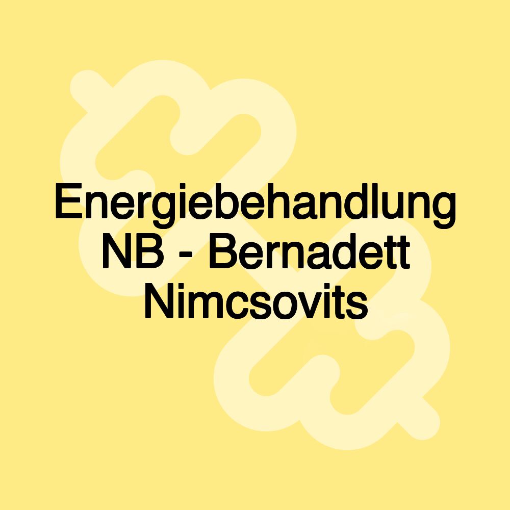 Energiebehandlung NB - Bernadett Nimcsovits