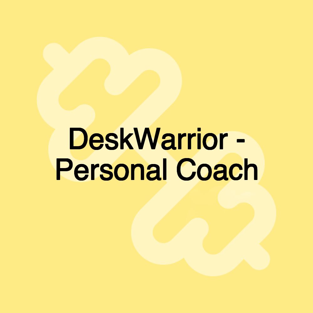 DeskWarrior - Personal Coach