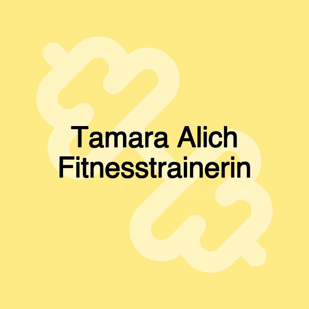 Tamara Alich Fitnesstrainerin