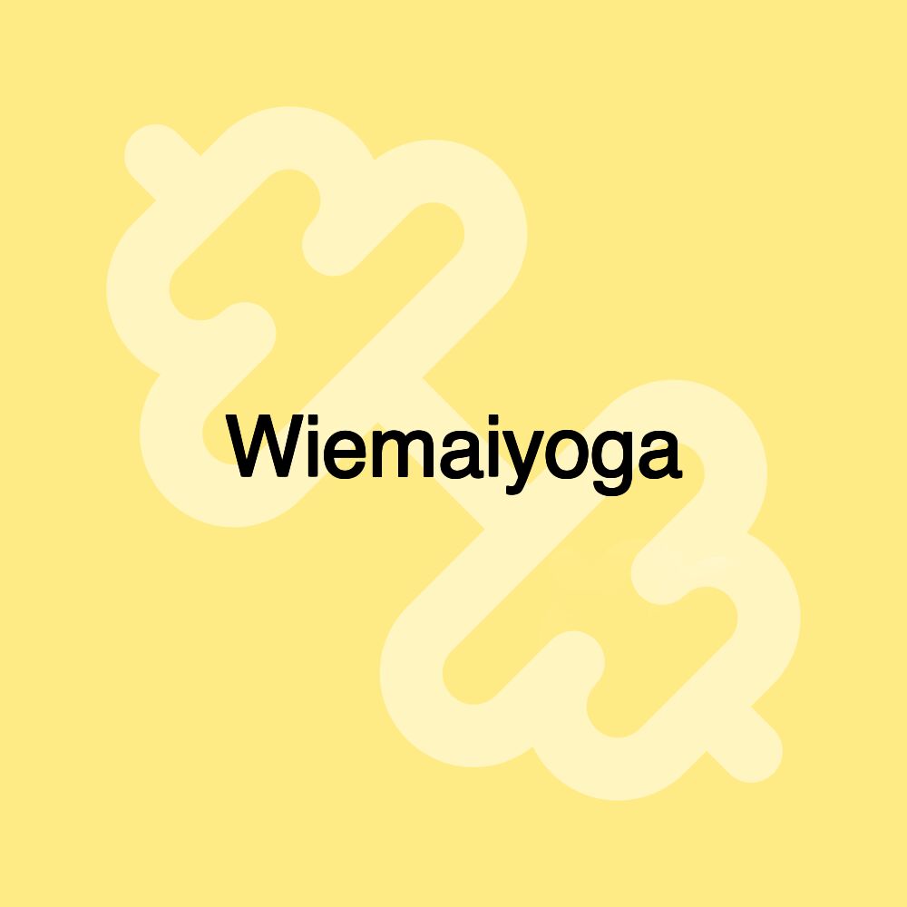 Wiemaiyoga