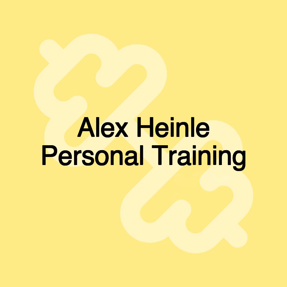 Alex Heinle Personal Training