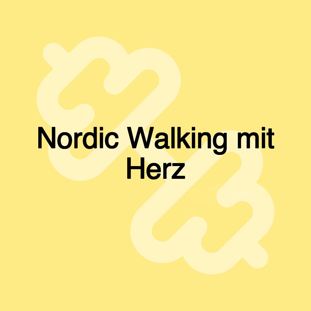 Nordic Walking mit Herz Nordic Walking mit Herz