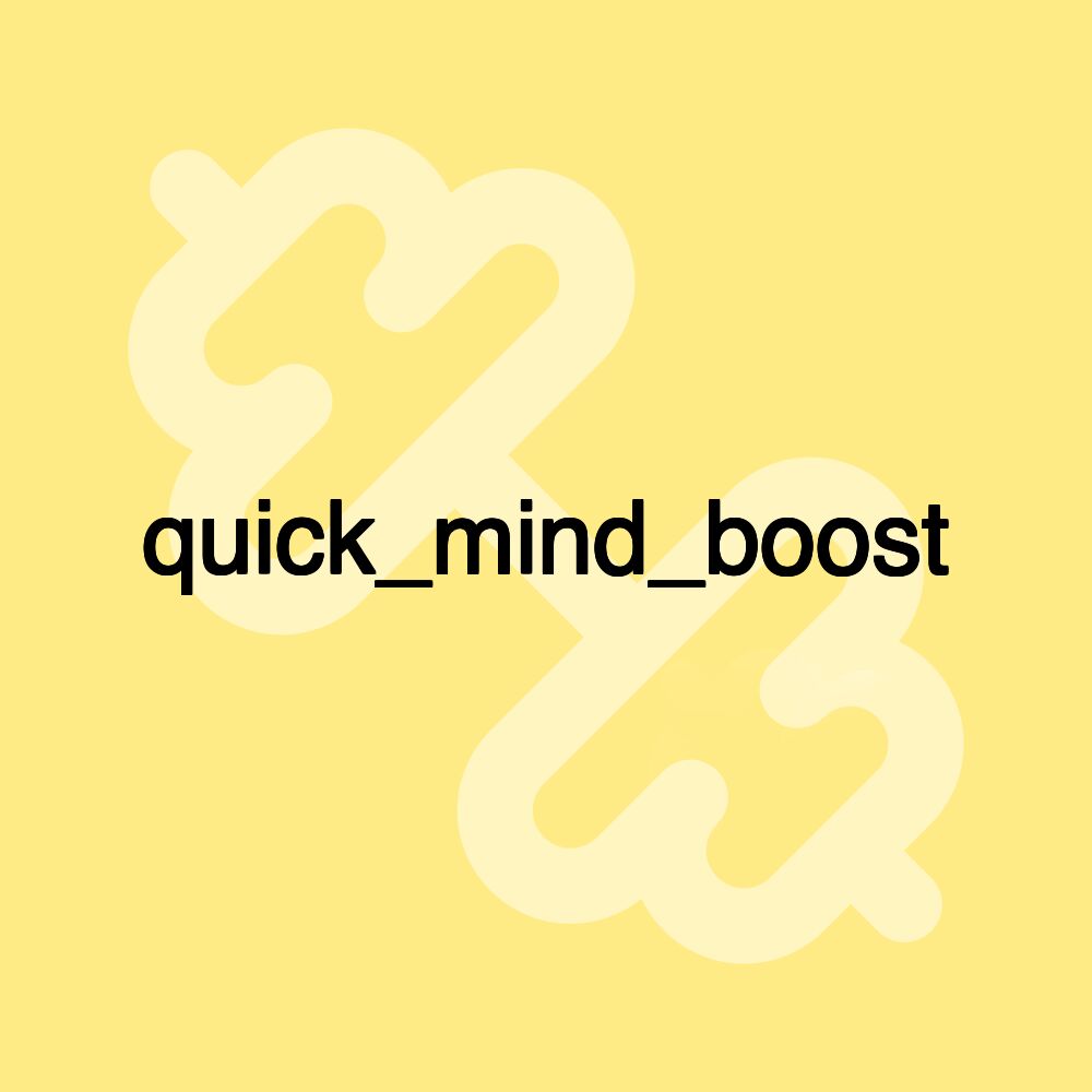 quick_mind_boost