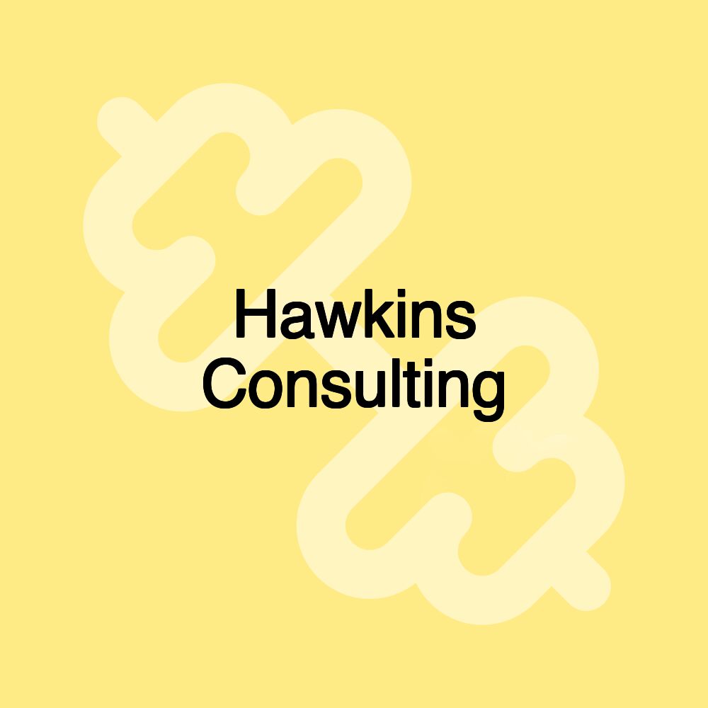 Hawkins Consulting Hawkins Consulting